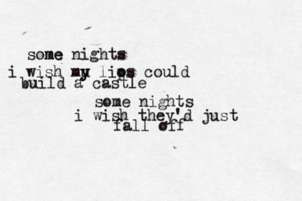 some nights me i wish mu y y lios p could build a castle some nights i wish they'd just fall off 