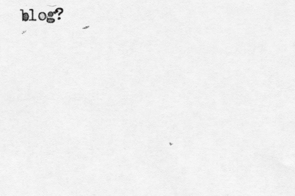 blog?