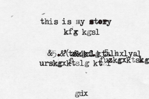this is my story f gdx fuzkgxktskgx urskgxktslg ktzl kfx g kgsl 'tskgzlg@5. &5.&(z&4kf.ktslhxlyal 