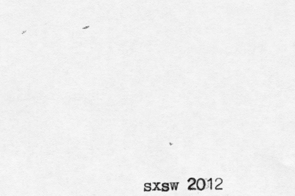 sxsw 2012 