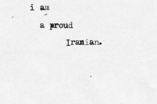 i am a proud Iranian. 