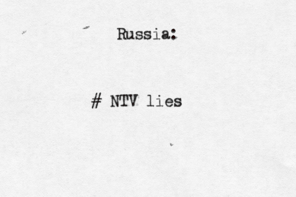 Russia: # NTV lies 