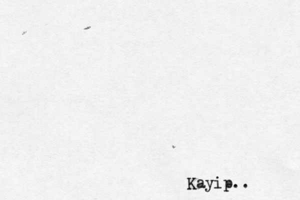 Kayip.. 