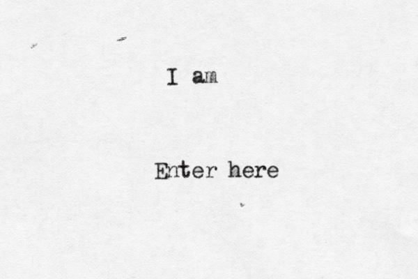 I am Enter here