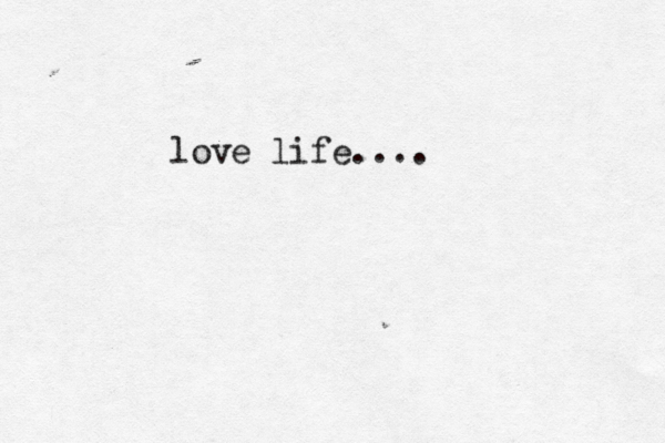 love life....øøøø 