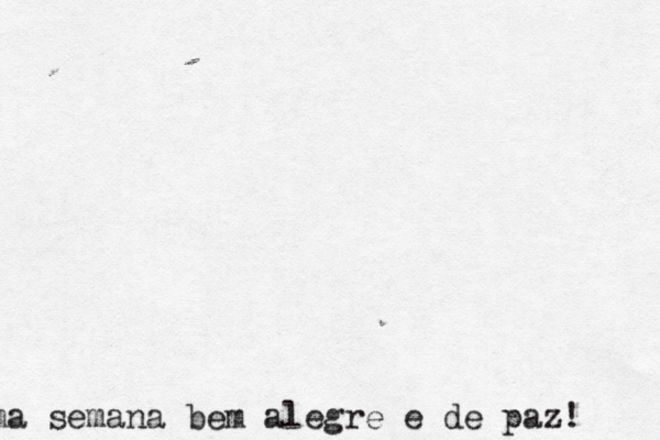 uma semana bem alegre e de paz! 