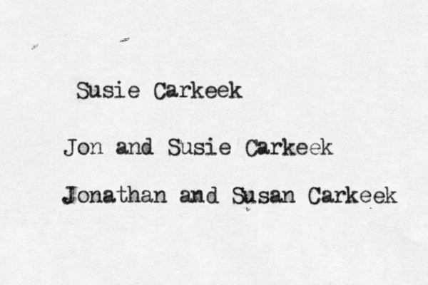 Susie Carkeek Jon and Susie Carkeek Jonathan and Susan Carkeek 