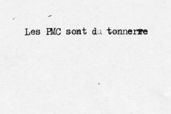 Les PMC sont du tonnerre 