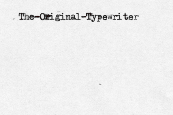 The-Original-Type ewriter 