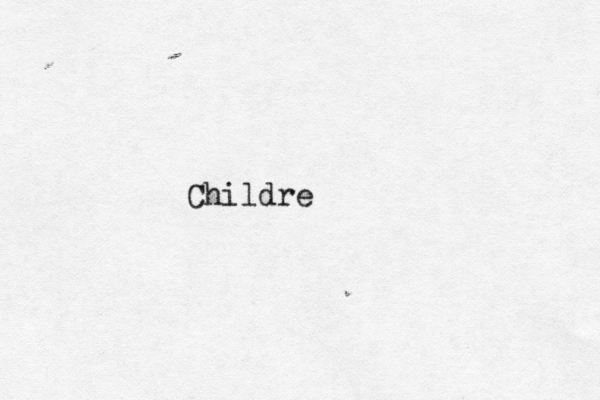 C h i l d r e