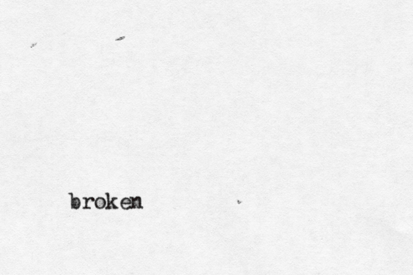 broken