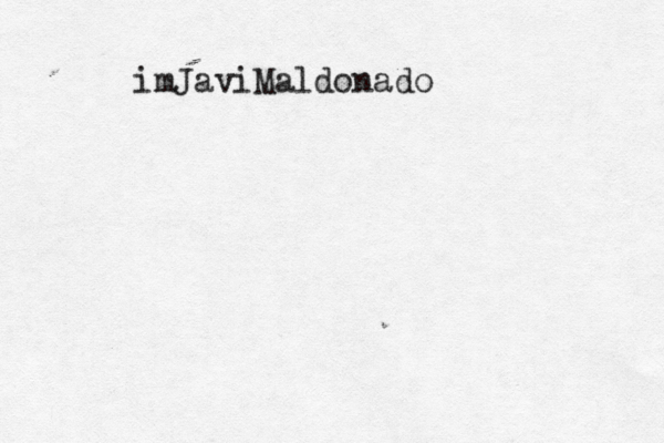 @ @ imJaviMaldonado 