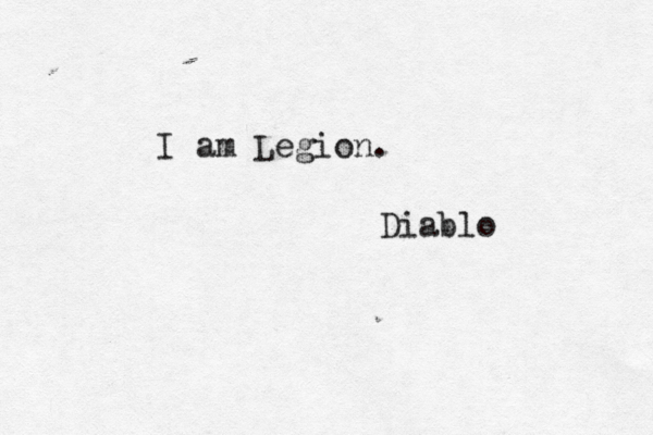 I am Legion. Diablo 