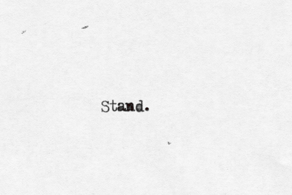Stand.