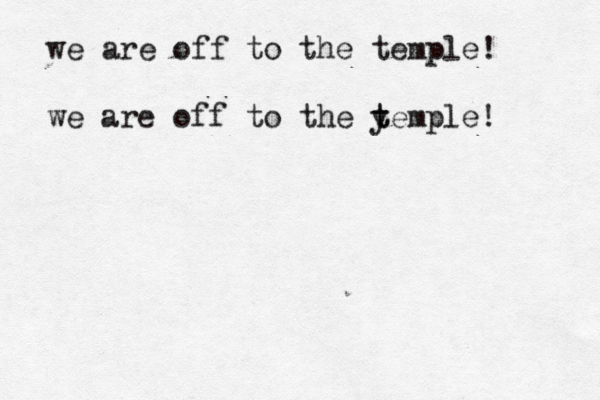we are off to the temple! we are off to the y t temple! 