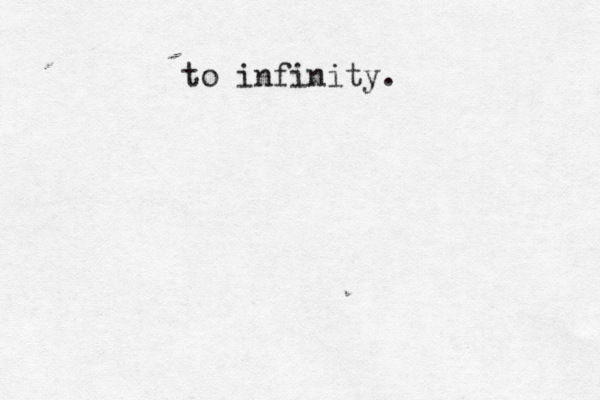 to infinity. 
