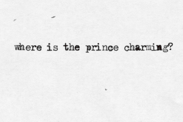 where is the prince charming? 