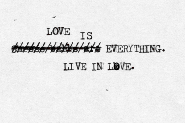Cheese balls are EVERYTHING. ---------------- ---- --------------/ //////////////:: / LOVE IS LIVE IN Lk o o O OVE.