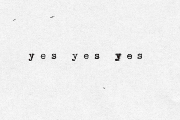 y e s y e s y e s 