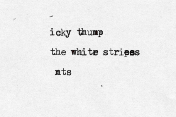 icky thump the whitr e stries pes nts 