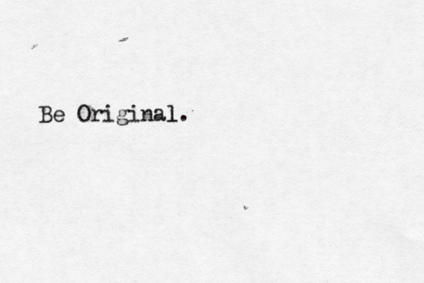 Be Original l. 