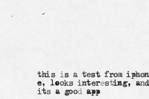 this is a test from iphone e, looks interesting, and its a good app 
