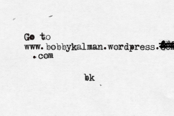 Go to www.bobbykalman.wordpress.com === === •• • • ¥€€ {^^| ^£{£6 @ @& @& & &&& @ @ .com bk