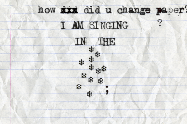 I AM SINGING IN THE : : : : : : : : : : : : ; how dis d xxx xxx did u change paper? ? 