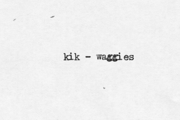 kik - waggies