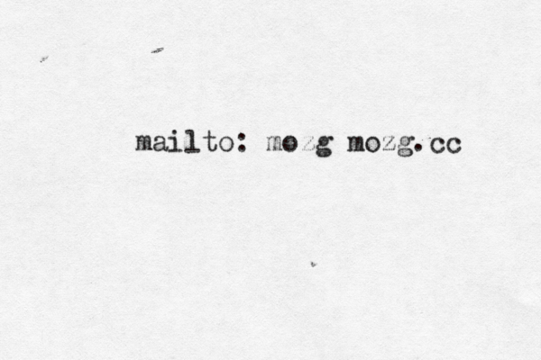 mailto: mozg@mozg.cc @ @@@@@@@@@@@@@@@@@@@ 
