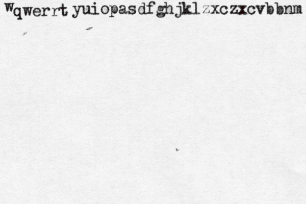 qwerrt yuiopasdfghjklzxczxcvbbnm w