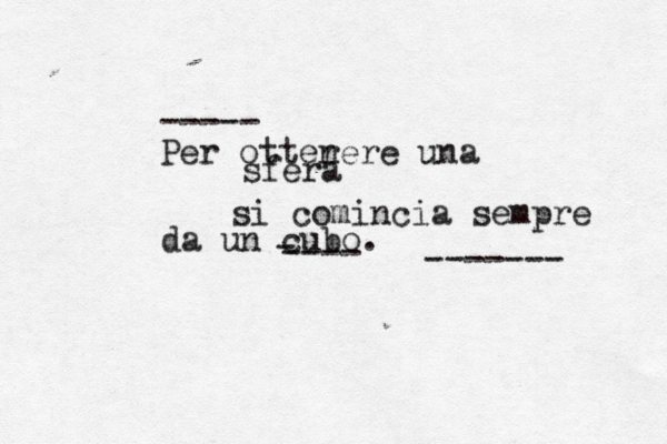 Per otter nere una sfera si comincia sempre da un cubo. - ---- ----- ------- 