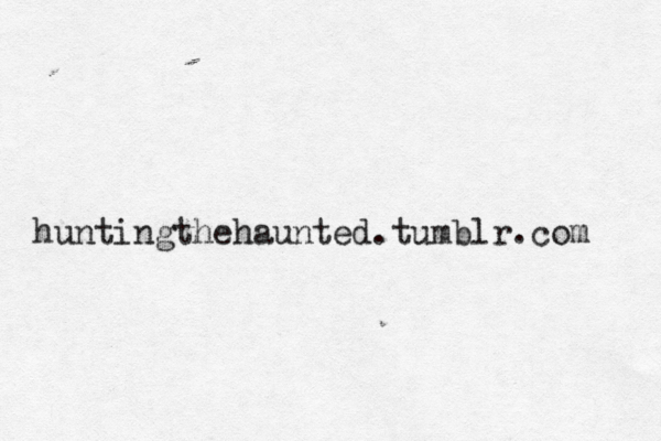 huntingthehaunted.tumblr.com 