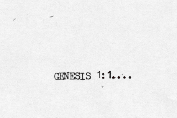 GENESIS 1:1....