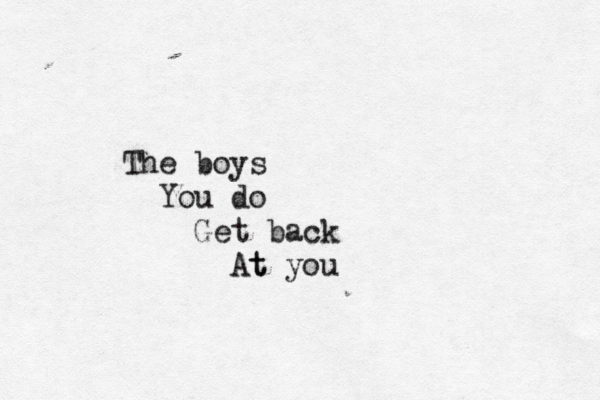 The boys You do Get back At t you