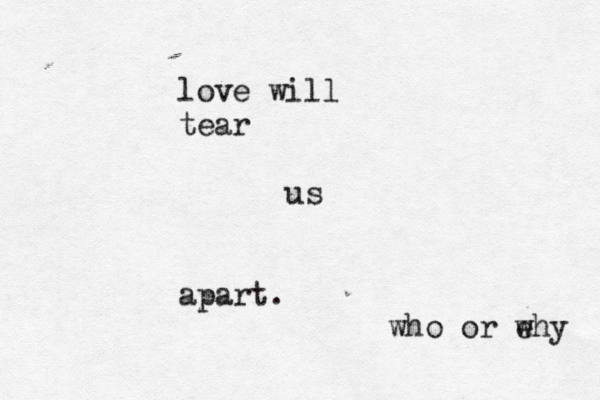 love will tear us apart. who or e why 