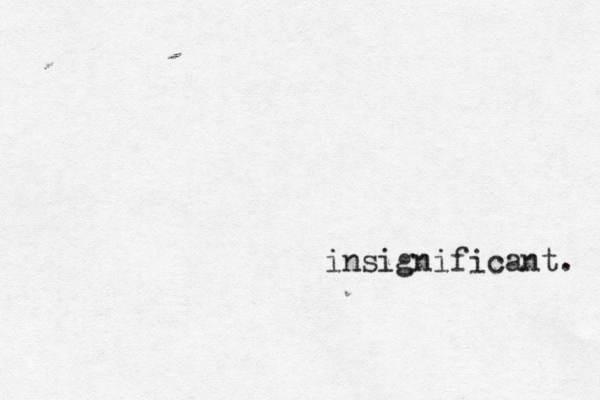 insignificant. 