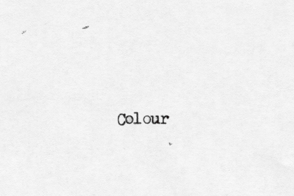 Colour