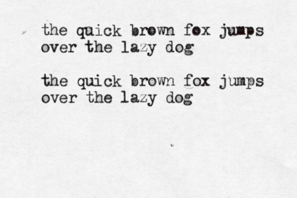 the quick brown fox jumps over the lazy dog the quick brown fox jumps over the lazy dog 