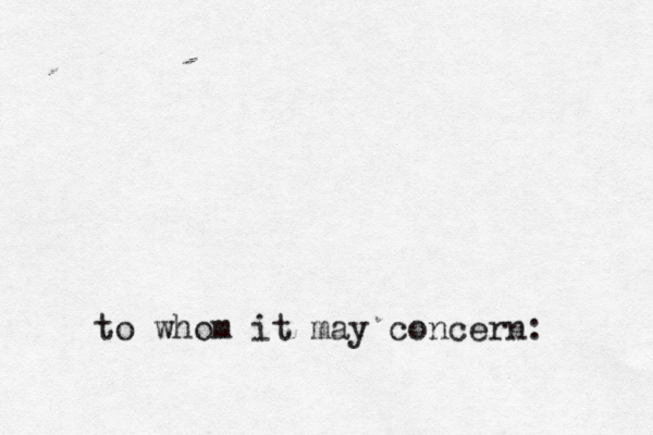to whom it may concern: 
