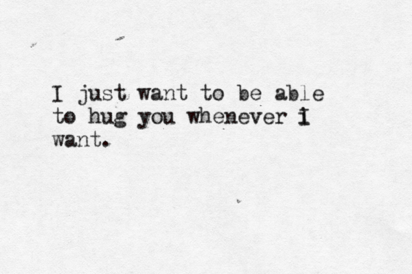 Jake Alexander Carroll, I must inform you that no matter what happens in life, I will always love you. I never want to lose you. You're my sweetest downfall. Please think of my e e e often, because not a moment goes by when you are not on my mind. ADL - I just want to be able to hug you whenever i I want.
