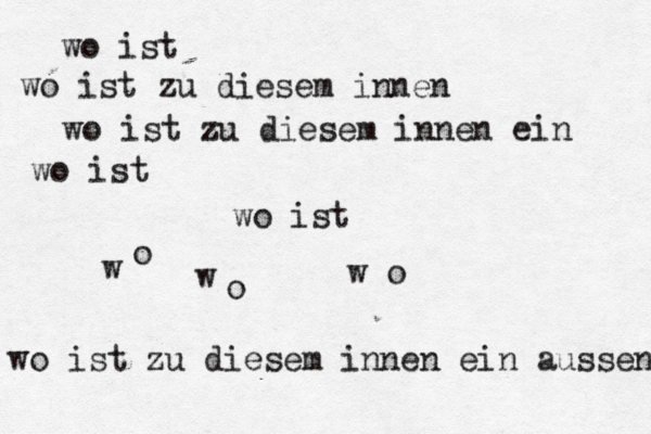 wo ist wo ist zu diesem innen wo ist zu diesem innen ein wo ist wo ist w o w o w o wo ist zu diesem innen ein aussen 