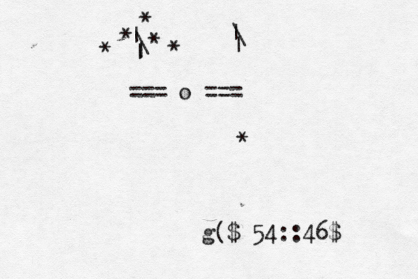 === o === ^\ \ | | | | | * * * * * * g($@54::46$ 