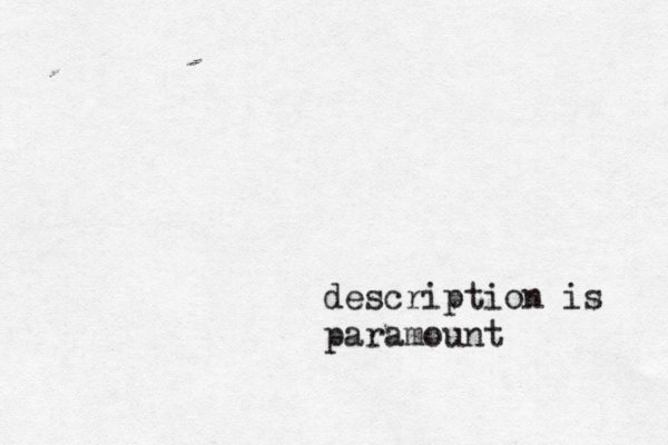 description is paramount