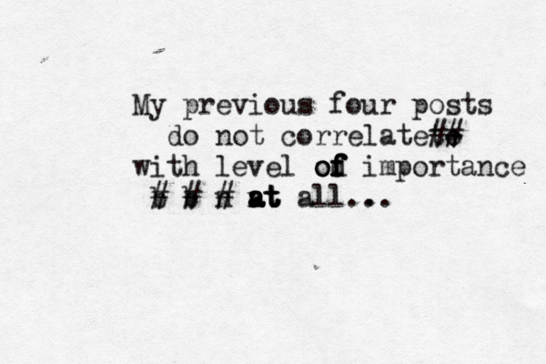 My previous four posts do not correlateto € €£ + ## with level od f f f of of importance b # b # n # n at at at at all . ... 