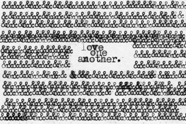 &&&&&&&&&&&&&&&&&&&&&&&&&&&&&&&&&& &&&&&&&&&&&&&&&&&&&&&&&&&&&&&&&@@&&& & &&&&&&&&&&&&&&&&&&&&&&&&&&&&&&&&&& &&&&&&&&&&&&&&&&&&&&&&&&&&&&&&&&@ & &&&&&&&&&&&&&&&&&&&&&&&&&&&&&&&&&@@ &&&&&&&&&&&&& &&&&&&&&&&&&@ &&&&&&&&&& &&&&&&&&&& &&&&&&&&&& &&&&&&&&&&&& &&&&&&&&&&@@&@&&&&&&&&&&&&&@&&@@@@ &&&&& & & &&@& &&&&&&&&&&&&&&&&&&@@@&&@&&&&&@@@@@ &&@@@ &&& &&&&&&& love one another. 3 &&&&&&&&&&&&&&&&&&&@&&&&&&&&&&@@&&&& &&&& &&&&&&&&&&&&&&&&&&&&&&&&&&&&&&&&& &&&&&&&&&&&&&&&&&&&&&&&&&&&&&&&&@@ &&&&&&&&&&&&&&&&&&&&&&&&&&@@@@ &&&@@@@ &&&&& &&&& 
