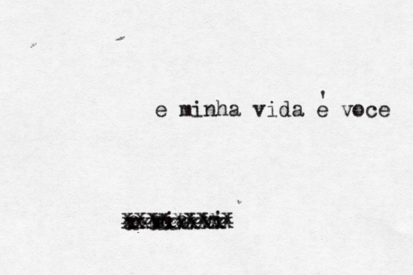 e mia vi e minha vida e voce ' ^ xxxxxxxx xxxxxxxxx xxxxxxxxx 