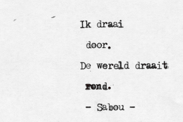 Ik draai door De wereld draait rond. . - Sabou - 
