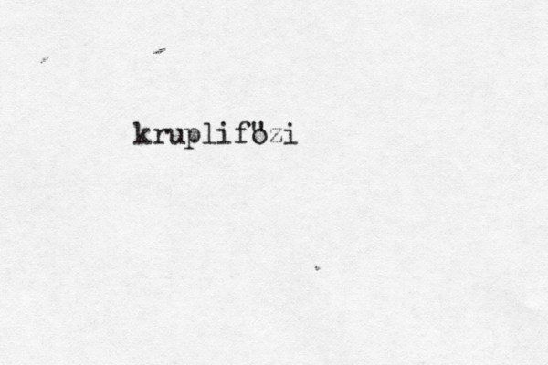 kruplifozi " 