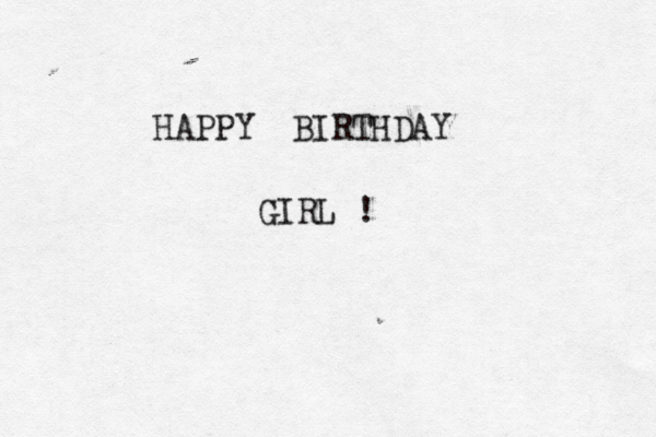 HAPPY BIRTHDAY GIRL 